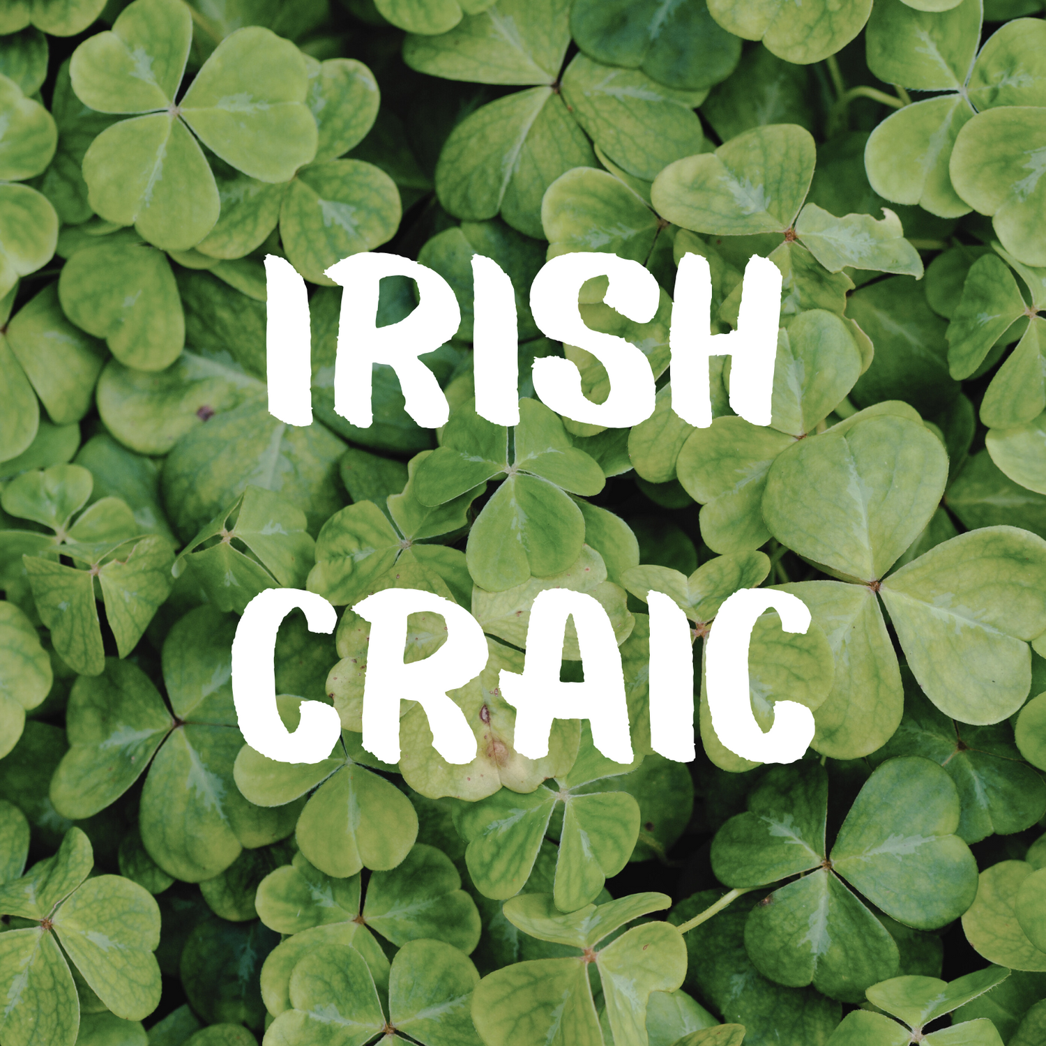 Irish Craic