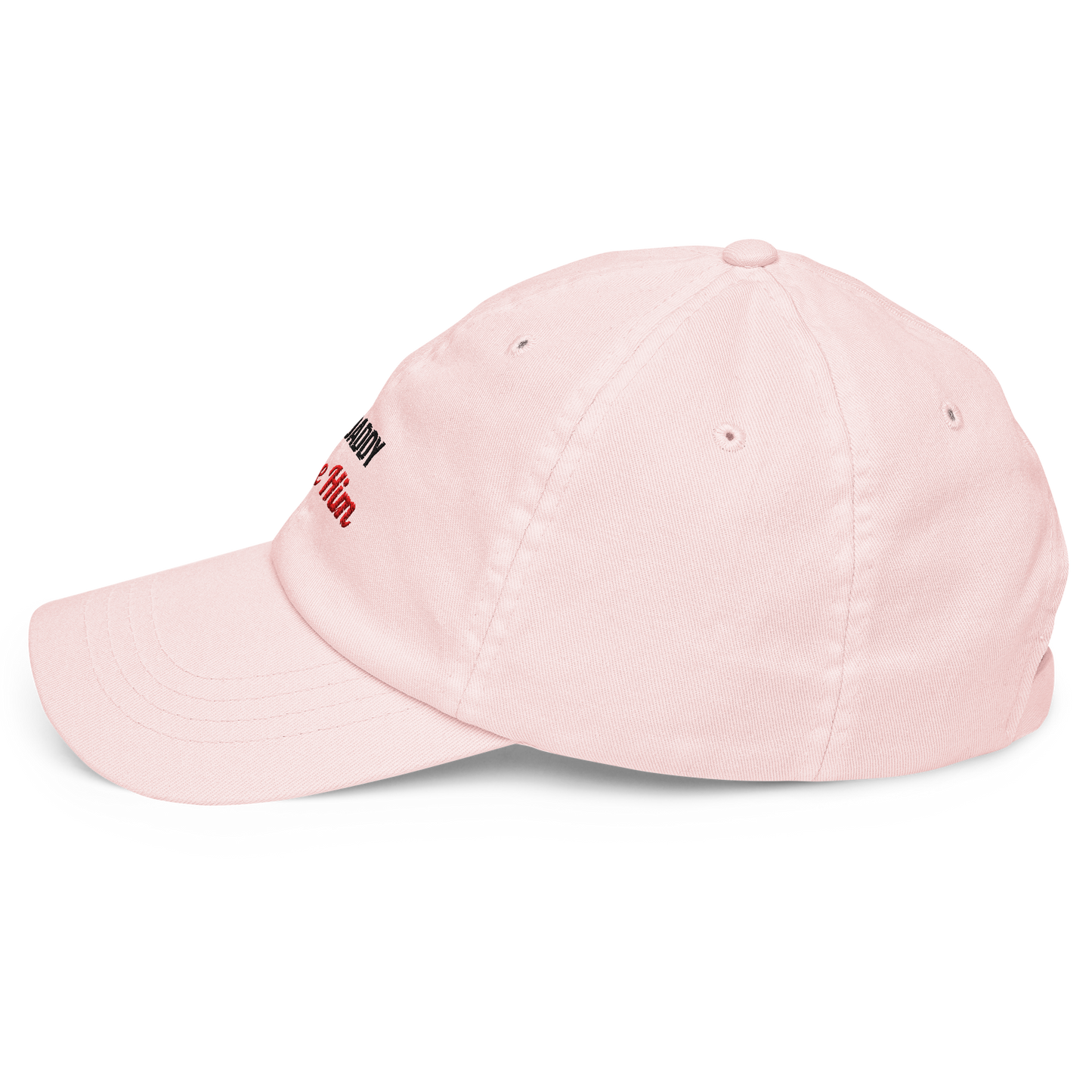 But Daddy I Love Him Embroidered Pastel Baseball Cap