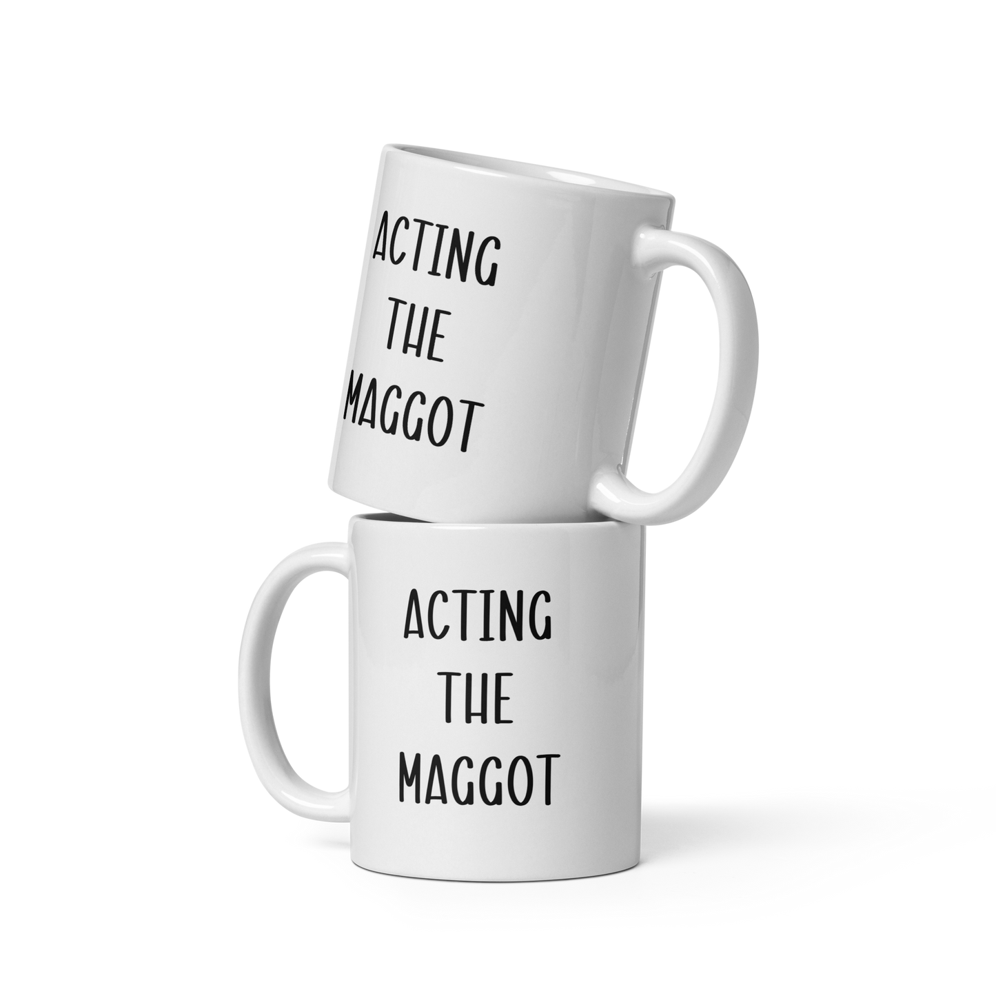 Acting the maggot funny Irish mug