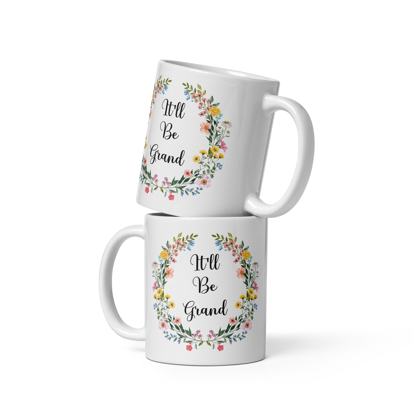 It'll Be Grand Funny Irish Mug