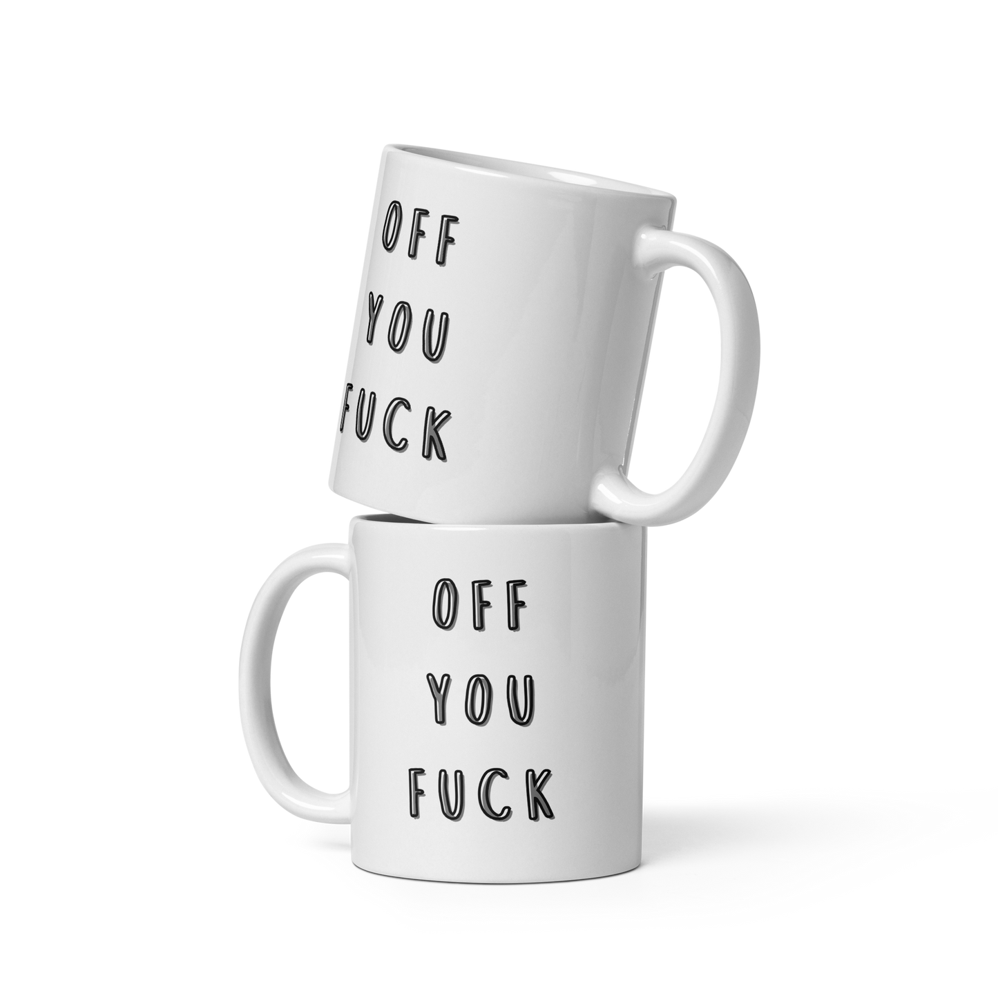 Off you Fuck Funny Mug