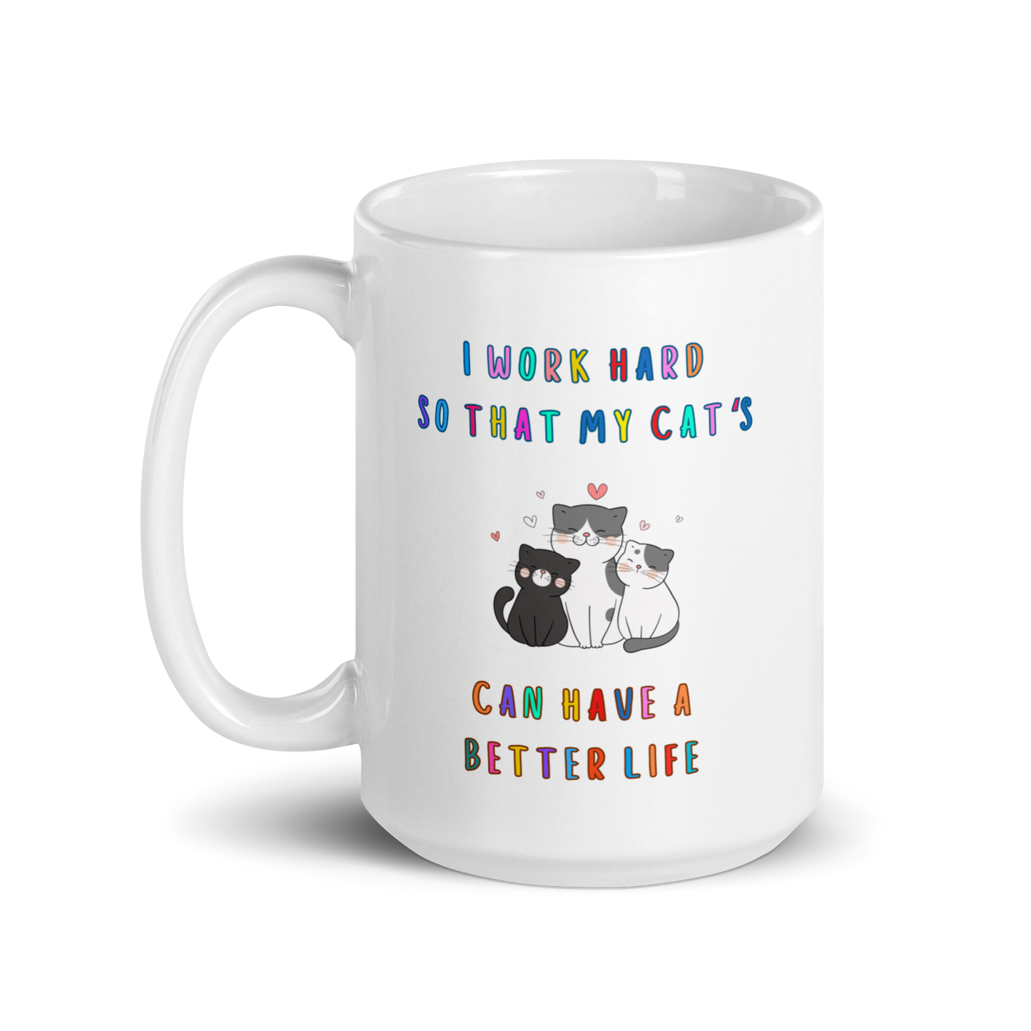 I Work Hard Funny Cat Mug