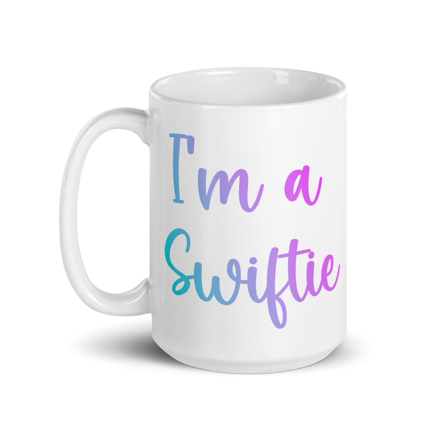 I'm A Swiftie Mug