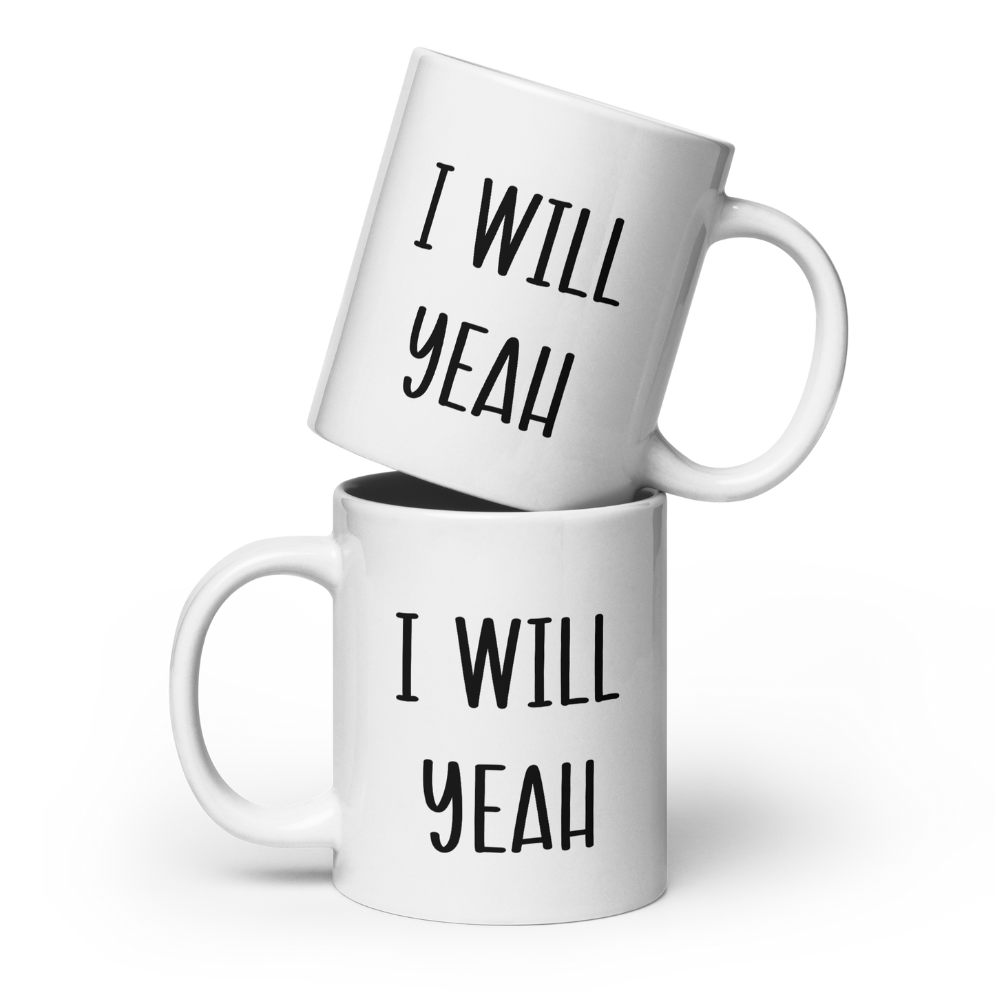 I Will Yeah Funny Irish Mug