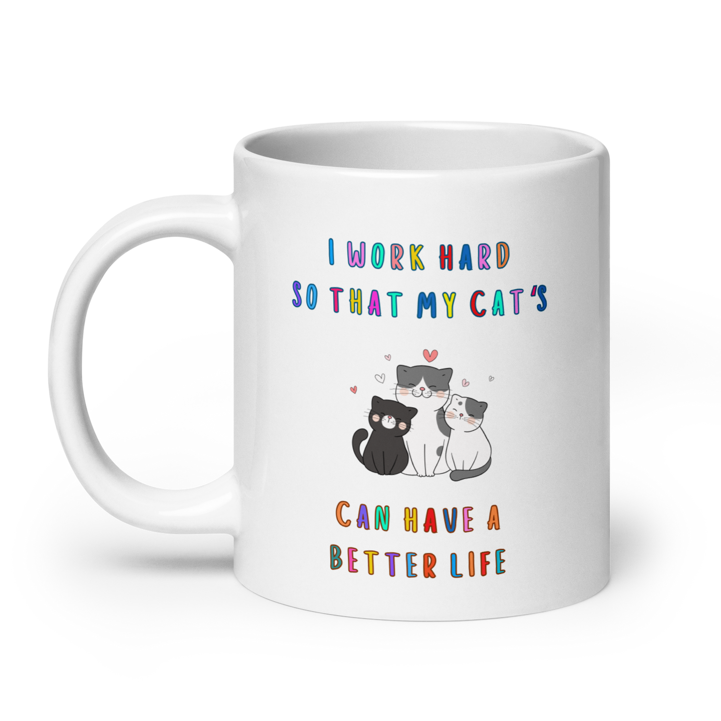 I Work Hard Funny Cat Mug